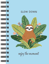 Title: Sloth Slow Down Enjoy The Moment, Author: PIL Staff