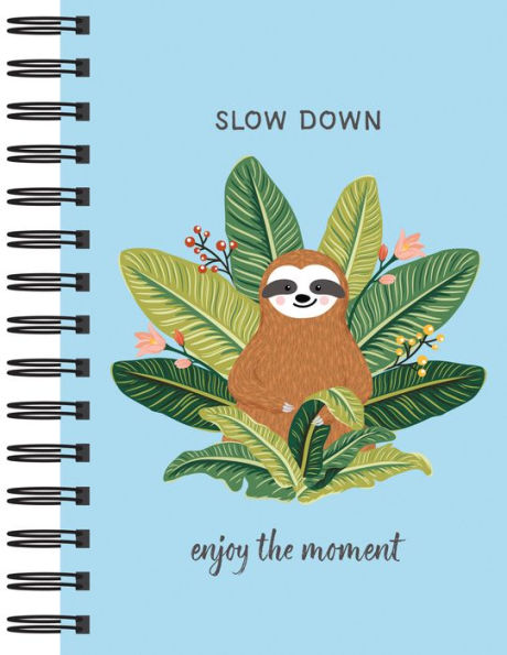 Sloth Slow Down Enjoy The Moment
