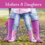 Mothers & Daughters