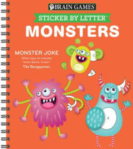 Title: Brain Games Sticker By Letter Monsters, Author: Publications International Ltd