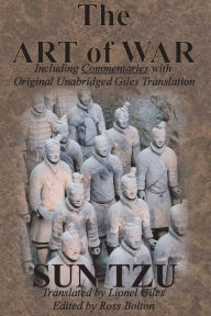 Title: The Art of War (Including Commentaries with Original Unabridged Giles Translation), Author: Sun Tzu