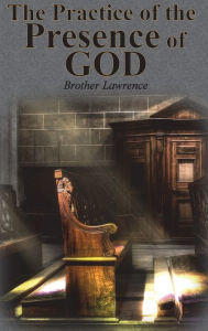 Title: The Practice of the Presence of God, Author: Brother Lawrence