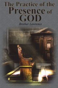 Title: The Practice of the Presence of God, Author: Brother Lawrence