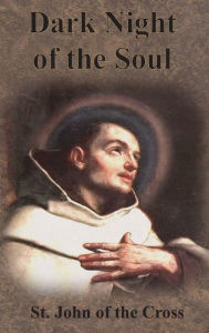 Title: Dark Night of the Soul, Author: St John of the Cross