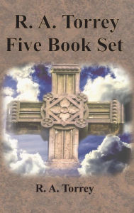 Title: R. A. Torrey Five Book Set - How To Pray, The Person and Work of The Holy Spirit, How to Bring Men to Christ,: How to Succeed in The Christian Life, The Baptism with the Holy Spirit, Author: R a Torrey
