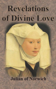 Title: Revelations of Divine Love, Author: Julian of Norwich