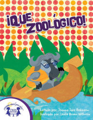 Title: ¡Que Zoológico!, Author: Joanna Jarc Robinson