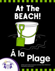 Title: At the Beach - Á la Plage, Author: Kim Mitzo Thompson