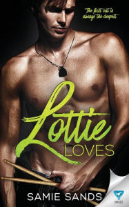 Title: Lottie Loves, Author: Samie Sands