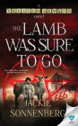 The Lamb Was Sure To Go