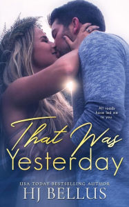 Title: That Was Yesterday, Author: Hj Bellus