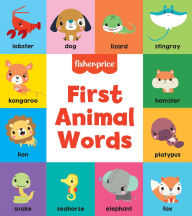 Title: Fisher-Price: First Animal Words, Author: Mattel