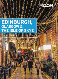 Title: Moon Edinburgh, Glasgow & the Isle of Skye, Author: Sally Coffey