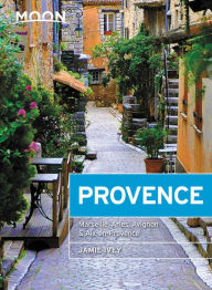 Title: Moon Provence: Hillside Villages, Local Food & Wine, Coastal Escapes, Author: Jamie Ivey