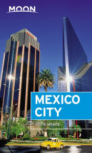 Title: Moon Mexico City, Author: Julie Meade