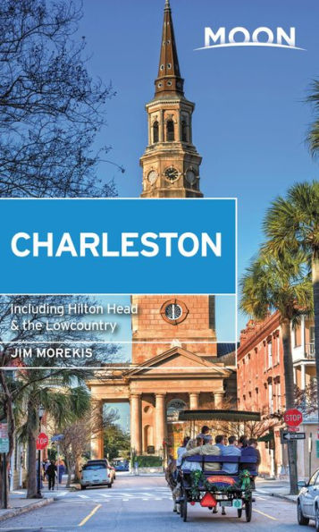 Moon Charleston: With Hilton Head & the Lowcountry