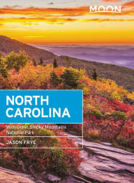 Title: Moon North Carolina: With Great Smoky Mountains National Park, Author: Jason Frye