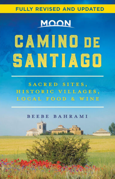 Moon Camino de Santiago: Sacred Sites, Historic Villages, Local Food & Wine