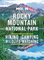 Moon Rocky Mountain National Park: Hiking, Camping, Wildlife-Watching