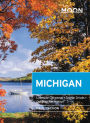 Moon Michigan: Lakeside Getaways, Scenic Drives, Outdoor Recreation