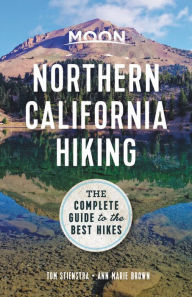 Title: Moon Northern California Hiking: The Complete Guide to the Best Hikes, Author: Tom Stienstra