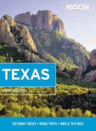 Title: Moon Texas: Getaway Ideas, Road Trips, BBQ & Tex-Mex, Author: Andy Rhodes