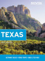 Moon Texas: Getaway Ideas, Road Trips, BBQ & Tex-Mex