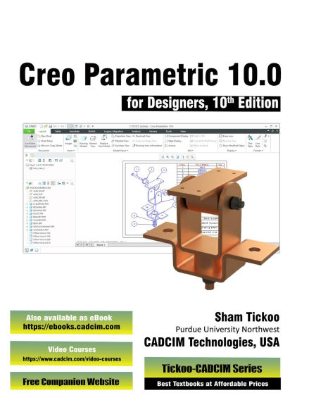 Creo Parametric 10.0 for Designers, 10th Edition