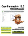Creo Parametric 10.0 for Designers, 10th Edition
