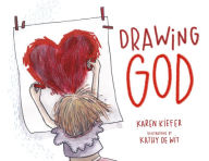 Title: Drawing God, Author: Karen Kiefer