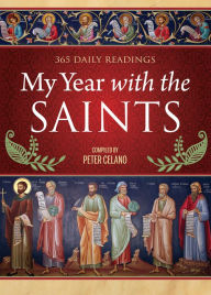Title: My Year With the Saints, Author: Peter Celano