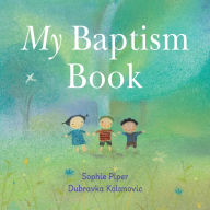 Title: My Baptism Book - Board Book, Author: Sophie Piper