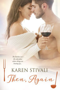 Title: Then, Again, Author: Karen Stivali