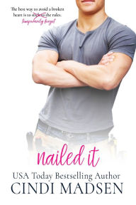 Title: Nailed It, Author: Cindi Madsen