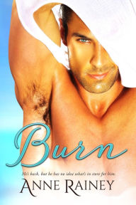 Title: Burn, Author: Anne Rainey