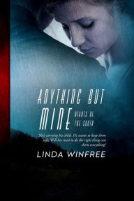 Title: Anything But Mine, Author: Linda Winfree