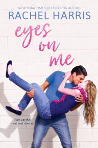 Title: Eyes on Me, Author: Rachel Harris
