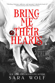 Books download electronic free Bring Me Their Hearts English version iBook DJVU RTF by Sara Wolf