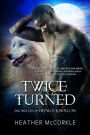 Twice Turned