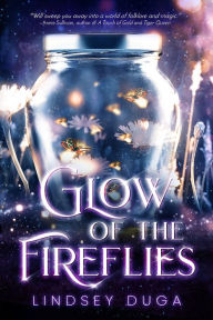 English textbook free download pdf Glow of the Fireflies 9781640637313 by Lindsey Duga