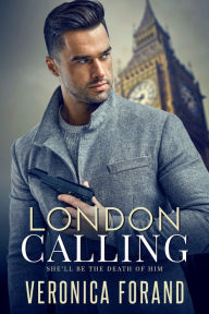 Title: London Calling, Author: Veronica Forand