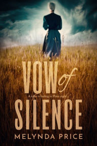 Title: Vow of Silence, Author: Melynda Price