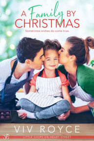 Title: A Family by Christmas, Author: Viv Royce