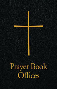 Books free download pdf Prayer Book Offices  9781640652071