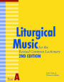 Liturgical Music for the Revised Common Lectionary Year A: 2nd Edition