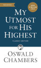 My Utmost for His Highest: Classic Language Mass Market Paperback (A Daily Devotional with 366 Bible-Based Readings)