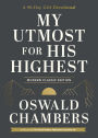 My Utmost for His Highest: A 90-Day Gift Devotional (Now uses NIV Scripture)