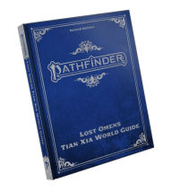 Title: Pathfinder Lost Omens Tian Xia World Guide Special Edition (P2), Author: Eren Ahn