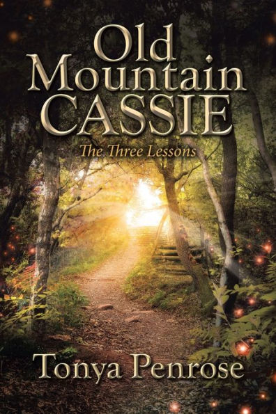 Old Mountain Cassie: The Three Lessons