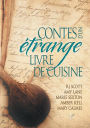 Contes d'un étrange livre de cuisine